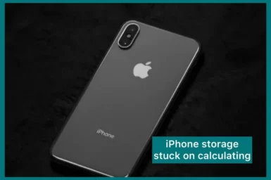 Why iPhone Storage is Stuck on Calculating & How to Fix it? 1 Why iPhone Storage is Stuck on Calculating & How to Fix it?